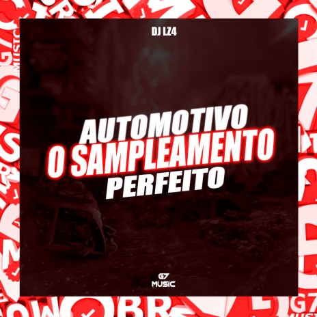 Automotivo o Sampleamento Perfeito | Boomplay Music