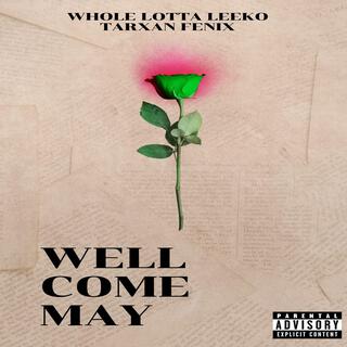 Well Come May lyrics | Boomplay Music