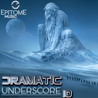 Dramatic Underscore, Vol. 10