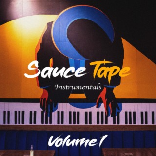 Sauce Tape Instrumentals, Vol. 1