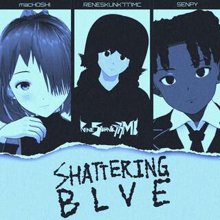 Shattering Blue