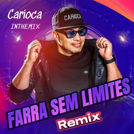 Farra Sem Limites (Carioca Remix) | Boomplay Music