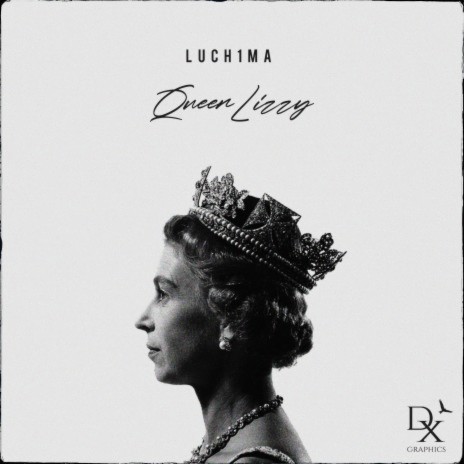 Queen Lizzy | Boomplay Music