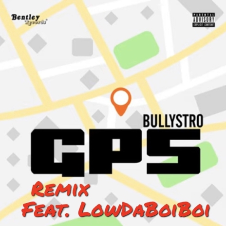 GPS (Remix) ft. LowDaBoiBoi | Boomplay Music