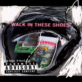 WALK IN MY SHOES