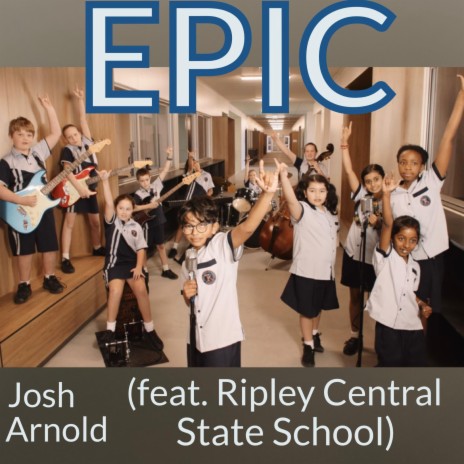 EPIC ft. Ripley Central State School | Boomplay Music