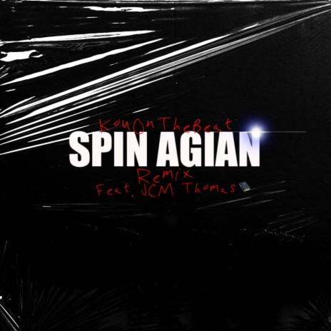 SPIN AGAIN