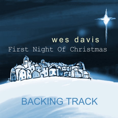 First Night of Christmas (Backing Track)