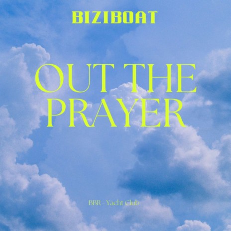 Out The Prayer