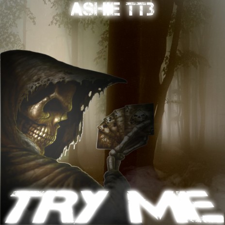 Try Me ft. TT3 | Boomplay Music