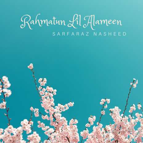 Rahmatun Lil Alameen | Boomplay Music