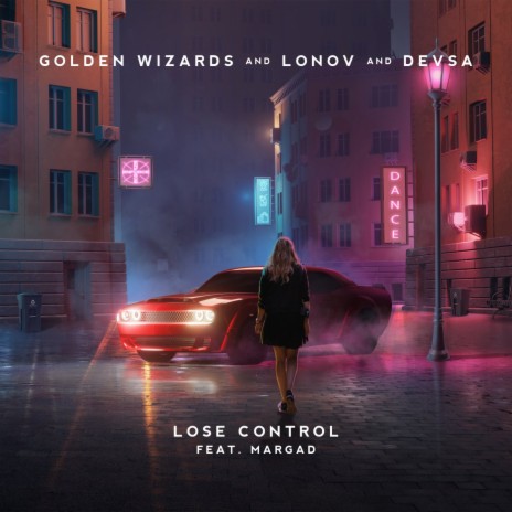 Lose Control ft. LONOV, DEVSA & Margad | Boomplay Music