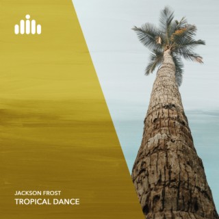 Tropical Dance