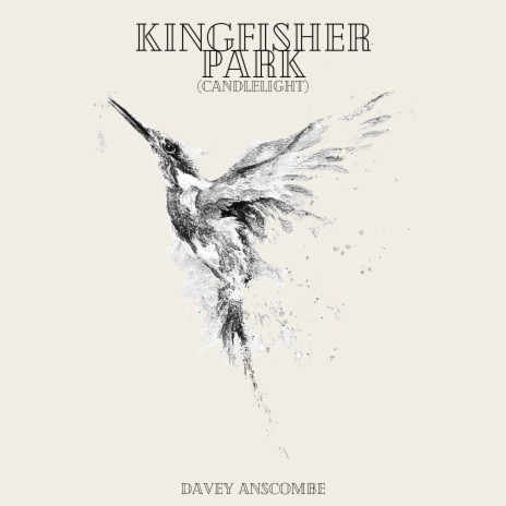 Kingfisher Park (Candlelight) | Boomplay Music