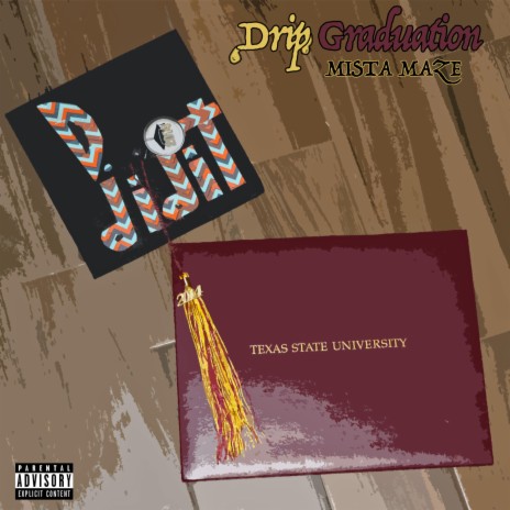 Drip Graduation | Boomplay Music