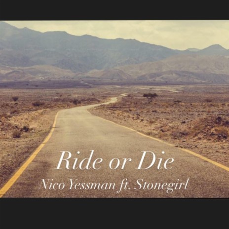 Ride or Die ft. Stonegirl | Boomplay Music