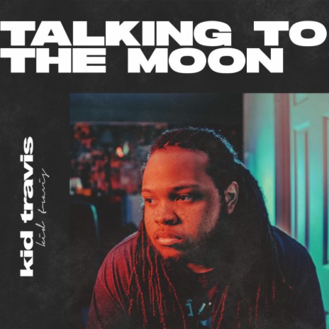 Talking To The Moon | Boomplay Music