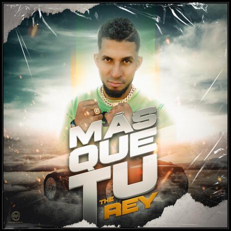 Mas que tú | Boomplay Music