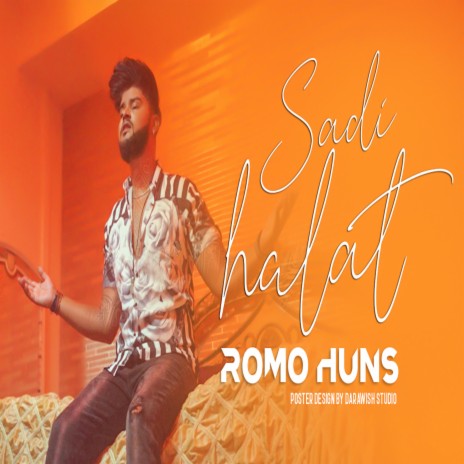 Sadi Halat (Official Video) | Romoo Hans | Am Fankaar | Likhari Don | Latest Punjabi Songs 2021 | Boomplay Music