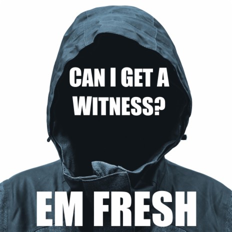 Can I Get a Witness | Boomplay Music