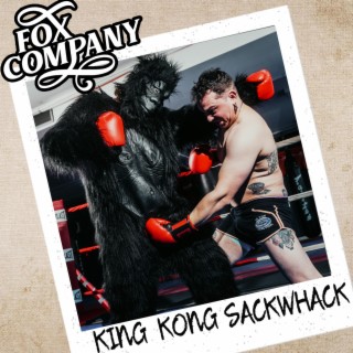 King Kong Sack Whack