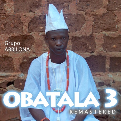 Obatala, Padre de Todos los Orichas | Boomplay Music