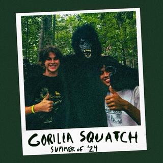 Gorilla Squatch lyrics | Boomplay Music