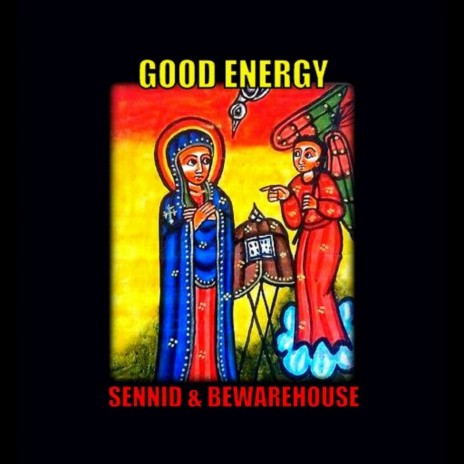 GOOD ENERGY ft. BEWAREHOUSE | Boomplay Music