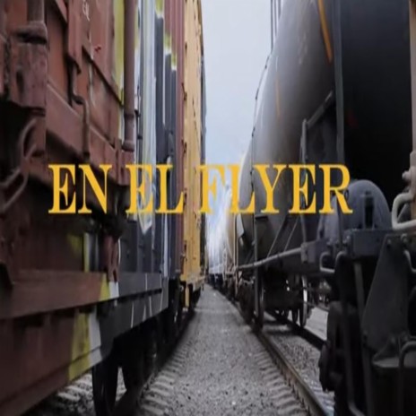 En El Flyer | Boomplay Music