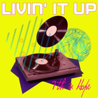 Livin' It Up lyrics | Boomplay Music