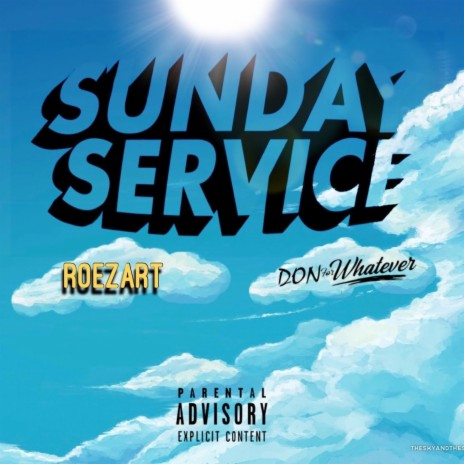 Sunday Service ft. DONFORWHATEVER