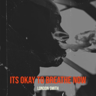 Its Okay to Breathe Now
