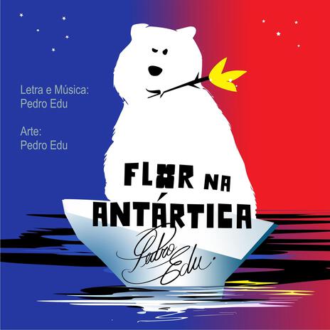 Flor na Antártica | Boomplay Music