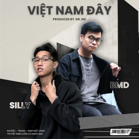 Việt Nam Đây ft. SILLY | Boomplay Music