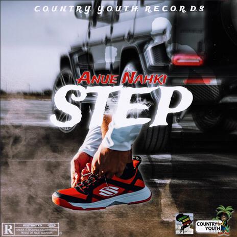 Step ft. Anue-Nahki | Boomplay Music