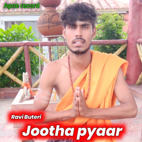 Jootha Pyaar (Hindi) ft. Sachin Ratan Swami | Boomplay Music