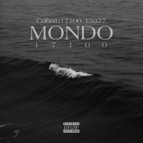 Mondo17100 ft. ELIA27 | Boomplay Music