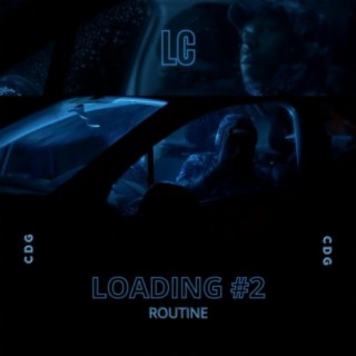 Loading #2 (Routine)