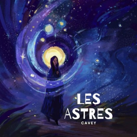 LES ASTRES | Boomplay Music