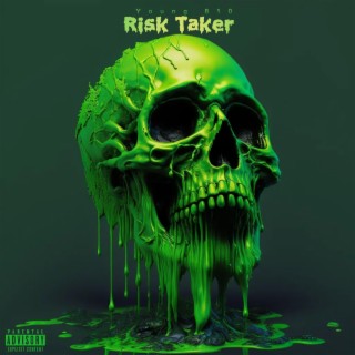 Risk Taker