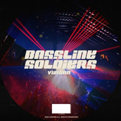 Bassline Soldiers | Boomplay Music