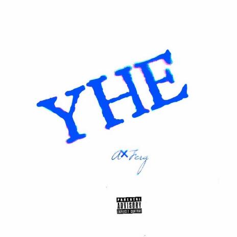 YHE ft. A•Ferg | Boomplay Music