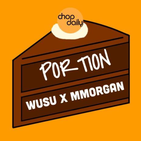 Portion ft. Wusu & Mmorgan | Boomplay Music