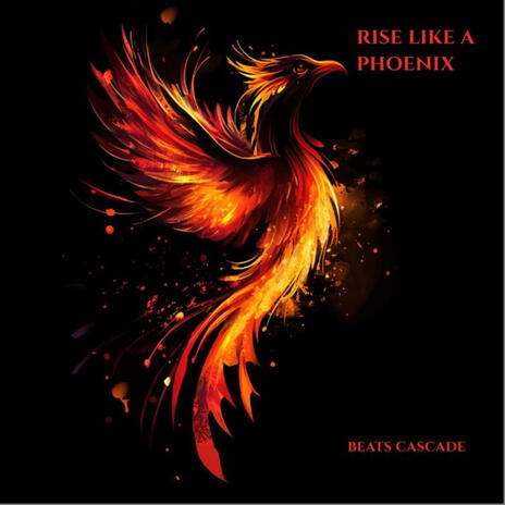 Rise Like a Phoenix