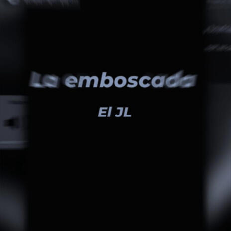 La emboscada | Boomplay Music