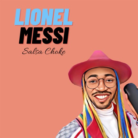 Lionel Messi Salsa Choke | Boomplay Music