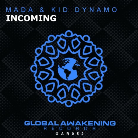 Incoming ft. Kid Dynamo | Boomplay Music