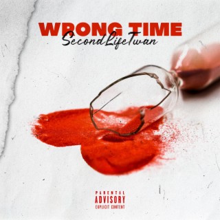 Wrong Time lyrics | Boomplay Music
