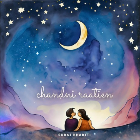 Chandni Raatein | Boomplay Music