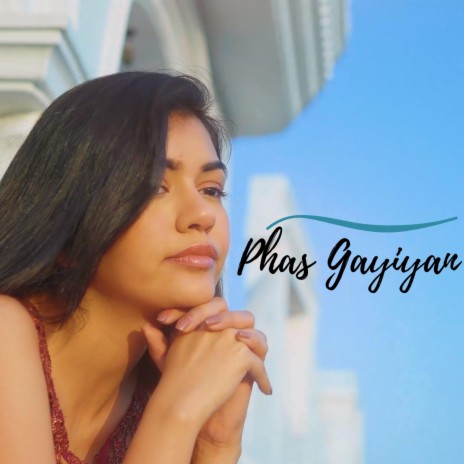 phas gayiyan | Boomplay Music